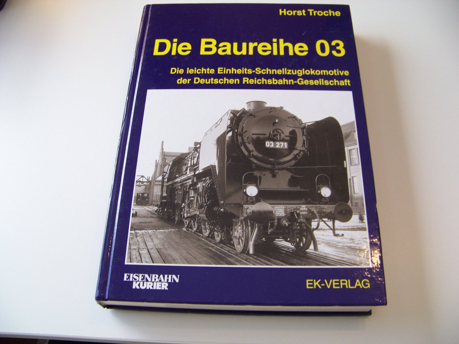 洋書 Die Baureihe 03 10 Deutschen Reichsbahn Die Baureihe 03 10 Deutschen Reichsbahn